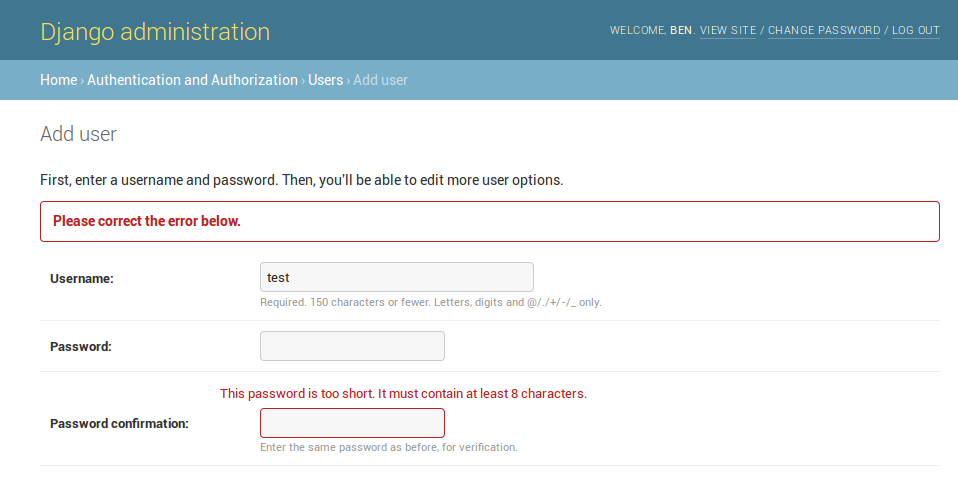 Django administration: Please correct the error below. This password is too short. It must contain at least 8 characters.